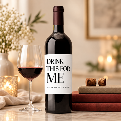 Zwangerschapsaankondiging Wijn &ndash; Drink This For Me