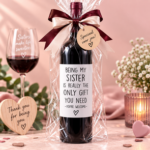 Wijnfles “Being My Sister” – Cadeau voor zus